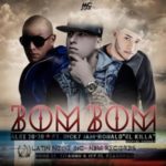 Alex 30-30 Ft. Nicky Jam Y Ronald El Killa - Bom Bom
