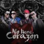 Codigo Secreto Ft. Alexis y Fido - No Tiene Corazon MP3