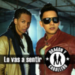 Dragon Y Caballero - Lo Vas A Sentir