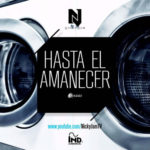 Nicky Jam - Hasta El Amanecer