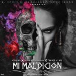 Trebol Clan Ft. Juanka El Problematik Y Osquel - Mi Maldicion