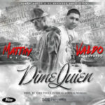 Matthy Nets Ft. Valdo El Leopardo - Dime Quien