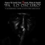 Wisin y Yandel Ft. Franco El Gorila - Pa Lo Oscuro MP3
